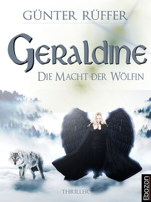 cover image of Geraldine--Die Macht der Wölfin